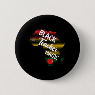 Black Teacher Magic Women Pride Juneteenth Celebra Button