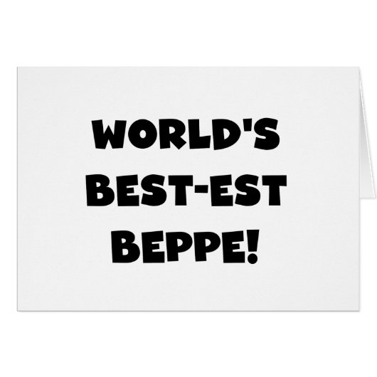 Black Text Best-est Beppe T-shirts and Gifts (Front Horizontal)