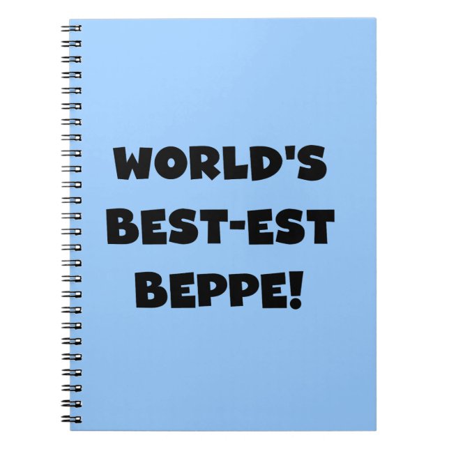 Black Text Best-est Beppe T-shirts and Gifts Notebook (Front)