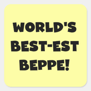 Black Text Best-est Beppe T-shirts and Gifts Square Sticker