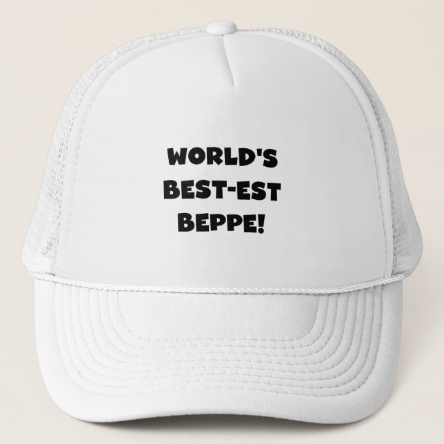 Black Text Best-est Beppe T-shirts and Gifts Trucker Hat (Front)