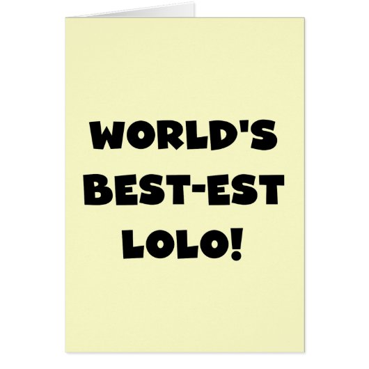 Black Text Best-est Lolo T-shirts and Gifts (Front)