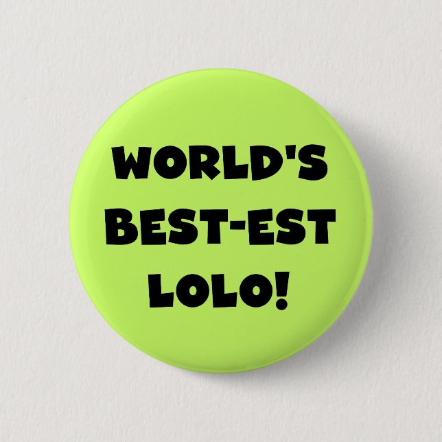Black Text Best-est Lolo T-shirts and Gifts Pinback Button (Front)