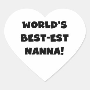 Black Text Best-est Nanna T-shirts and Gifts Heart Sticker