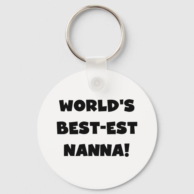 Black Text Best-est Nanna T-shirts and Gifts Keychain (Front)