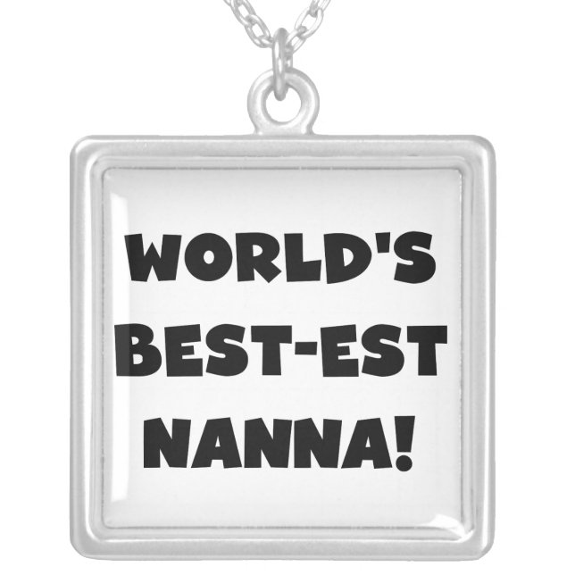 Black Text Best-est Nanna T-shirts and Gifts Silver Plated Necklace (Front)