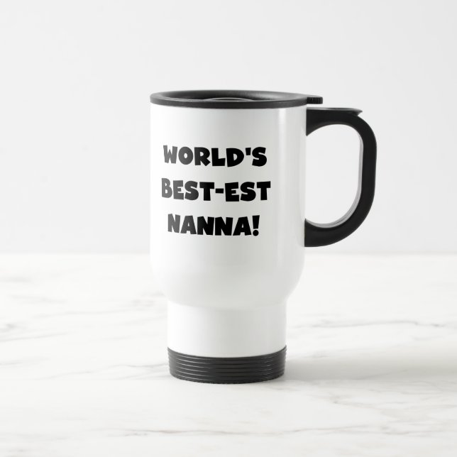 Black Text Best-est Nanna T-shirts and Gifts Travel Mug (Right)