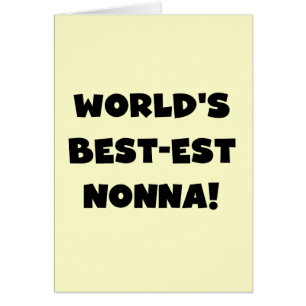 Black Text Best-est Nonna T-shirts and Gifts Cards