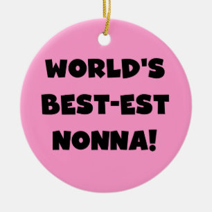 Black Text Best-est Nonna T-shirts and Gifts Ceramic Ornament