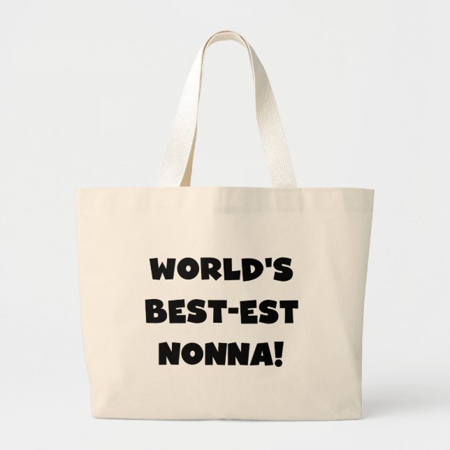 Black Text Best-est Nonna T-shirts and Gifts Large Tote Bag (Front)