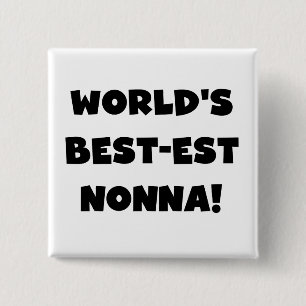 Black Text Best-est Nonna T-shirts and Gifts Pinback Button