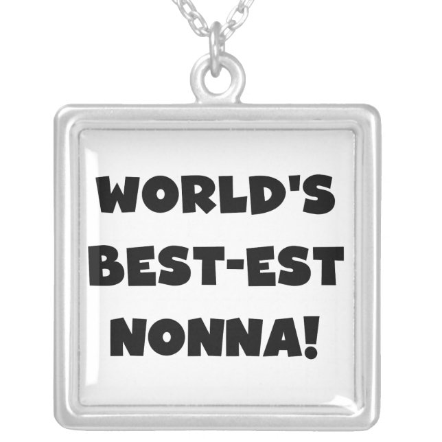 Black Text Best-est Nonna T-shirts and Gifts Silver Plated Necklace (Front)