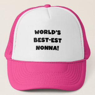 Black Text Best-est Nonna T-shirts and Gifts Trucker Hat