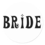 Black Text  Bride Tshirts and Gifts Classic Round Sticker