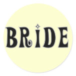 Black Text  Bride Tshirts and Gifts Classic Round Sticker