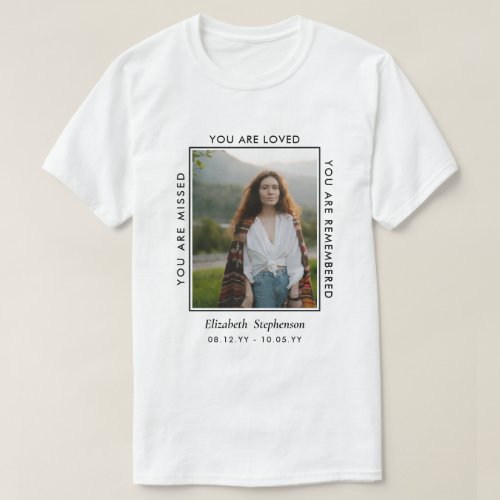 Black Text Missed Loved Remembered Photo Memorial T_Shirt