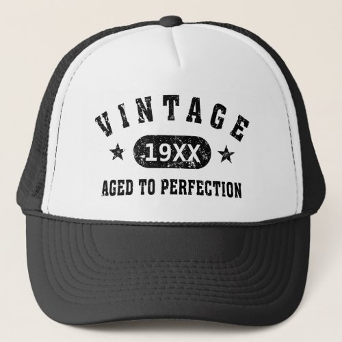 Black Text Vintage Aged to Perfection Hat