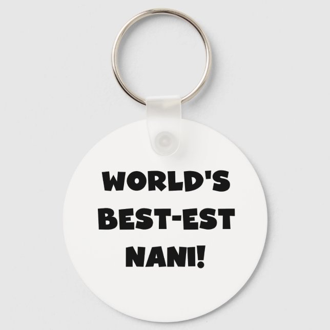 Black Text World's Best-est Nani T-shirts and Gift Keychain (Front)