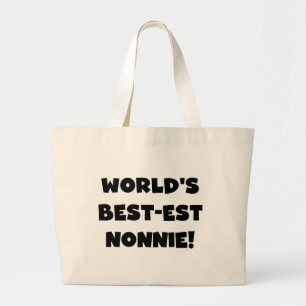 Black Text World's Best-est Nonnie Gifts Large Tote Bag