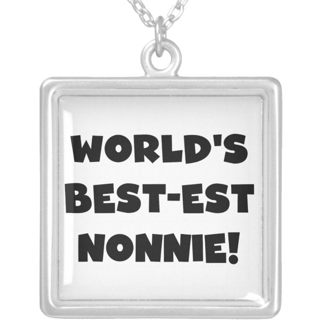 Black Text World's Best-est Nonnie Gifts Silver Plated Necklace (Front)