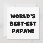 Black Text World's Best-est Papaw Gifts (Front)