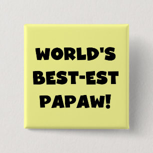 Black Text World's Best-est Papaw Gifts Button