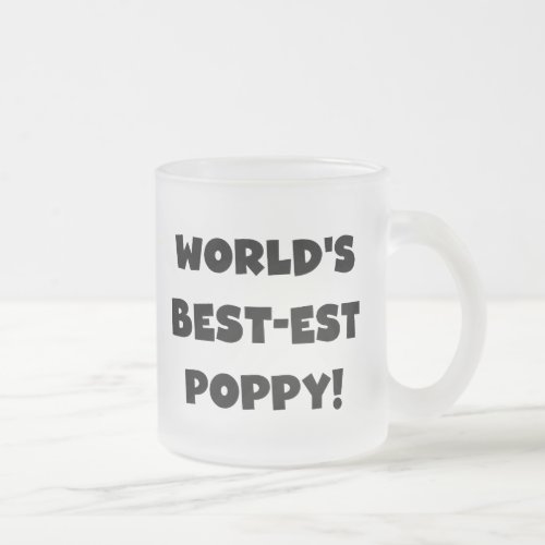 Black Text Worlds Best_est Poppy Gifts Frosted Glass Coffee Mug
