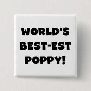 Black Text World's Best-est Poppy Gifts Pinback Button