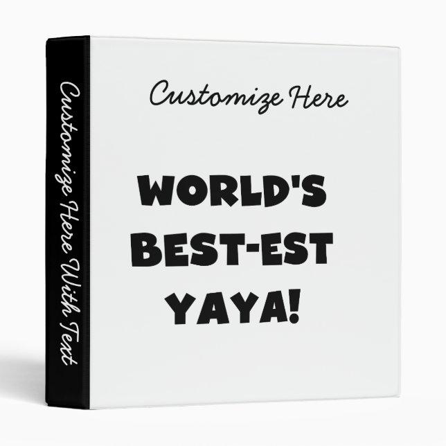 Black Text World's Best-est Yaya Gifts Binder (Front/Spine)