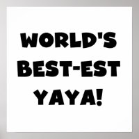 Black Text World's Best-est Yaya Gifts