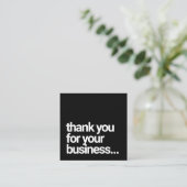 Black Thank You Customer Appreciation Discount Square Business Card ...