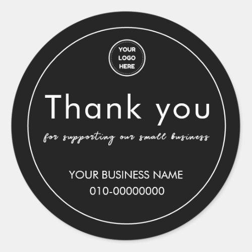 Black Thank you for supporting our small business Classic Round Sticker