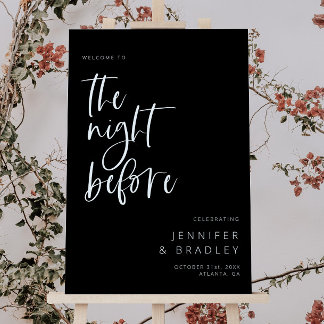Black The Night Before Rehearsal Dinner Sign