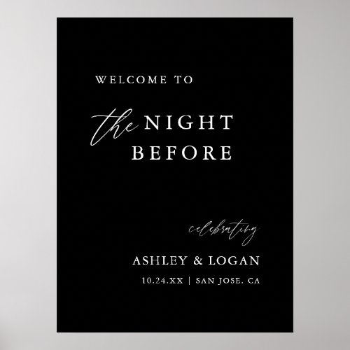  Black The Night Before Rehearsal Dinner Welcome Poster