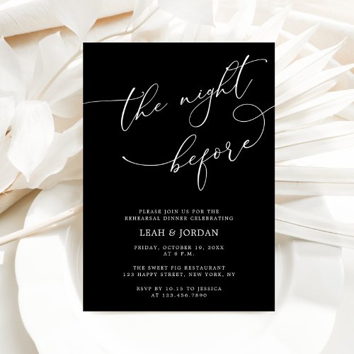 Black The Night Before Wedding Rehearsal Dinner Invitation