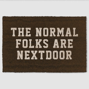 Black The Normal Folks are Nextdoor Fiber Doormat