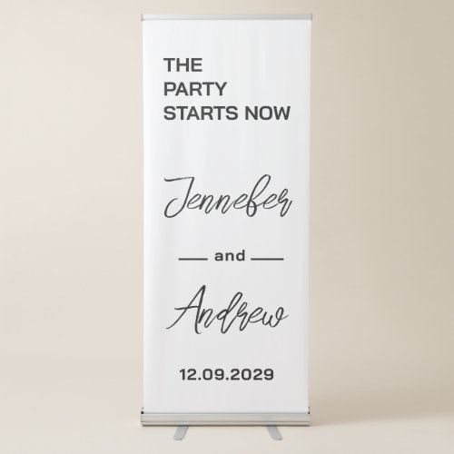Black  The Party Starts Now Wedding Retractable Banner