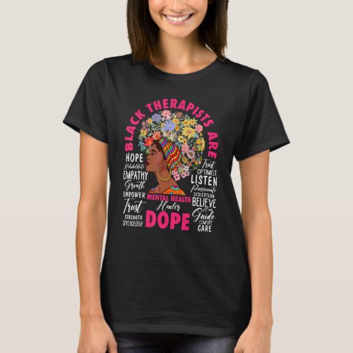 Black Therapist Are Mental Health Healer Afro Blac T_Shirt