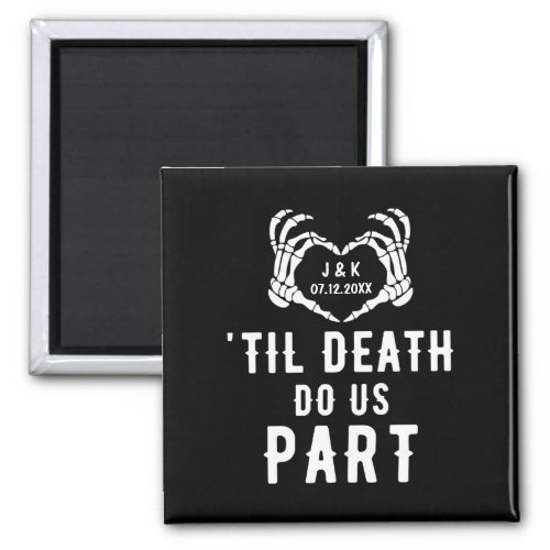 Black Til Death Do Us Part Wedding Custom Favors Magnet
