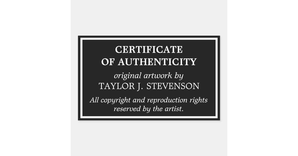 Black Timeless Certificate of Authenticity Rectangular Sticker Zazzle Black Timeless Certificate of Authenticity Rectangular Sticker Zazzle