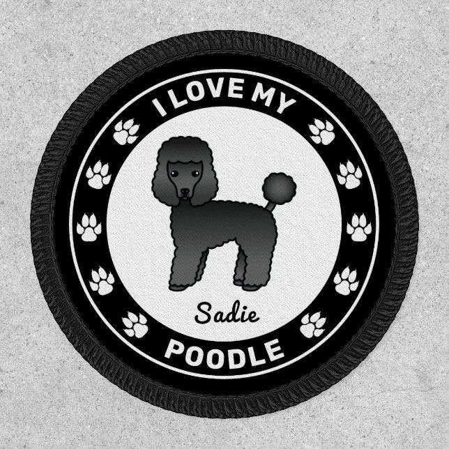 Black Toy Poodle Dog I Love My Poodle & Name Patch (Front)