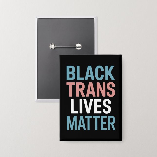 Black Trans LGBTQ Support Lives Matter Transgender Button (Front/Back)