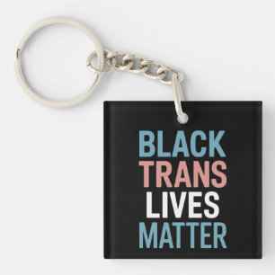 Black Trans LGBTQ Support Lives Matter Transgender Keychain