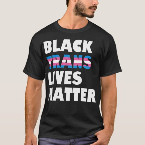 Black Trans Lives Matter BLM LGBT Pride Month Fitt T_Shirt