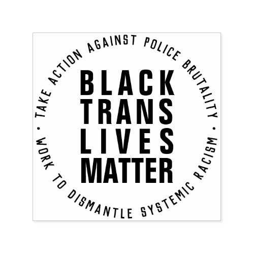 Black Trans Lives Matter Self_Inking Stamp