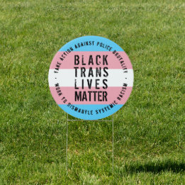 Black Trans Lives Matter Sign