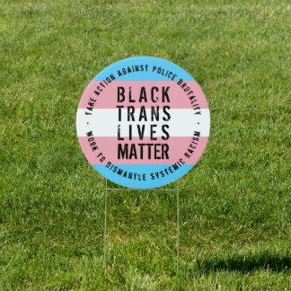 Black Trans Lives Matter Sign