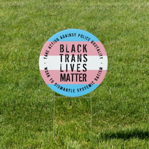 Black Trans Lives Matter Sign