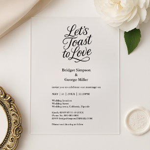 black transparent toast to love Elegant Wedding  Acrylic Invitations