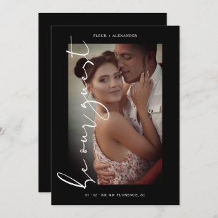 Black Trendy Photo Be Our Guest Minimalist Wedding Save The Date